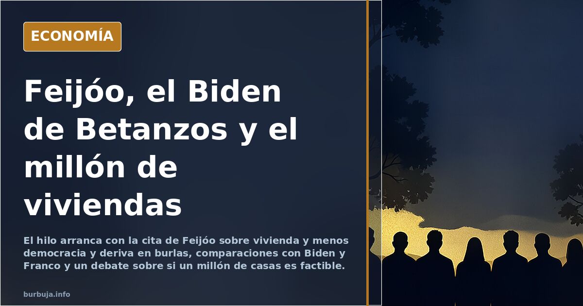 Feijóo promete un millón de viviendas nuevas: ¿es creíble?