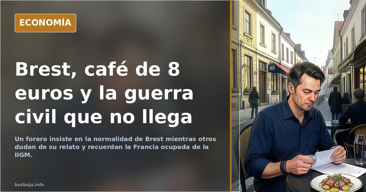 Brest, café de 8 euros y la guerra civil que no llega