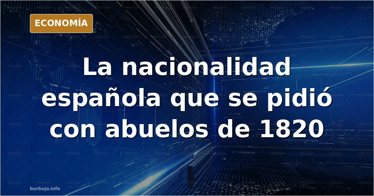Última hora Fraude nietos nacidos en 1820