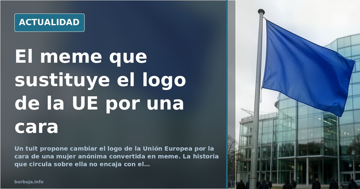 El meme que sustituye el logo de la UE por una cara