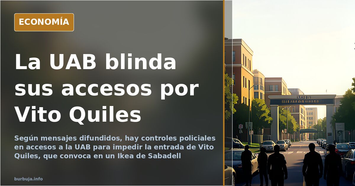 Controles policiales en los accesos por carretera a la Universitat Autònoma de Barcelona
