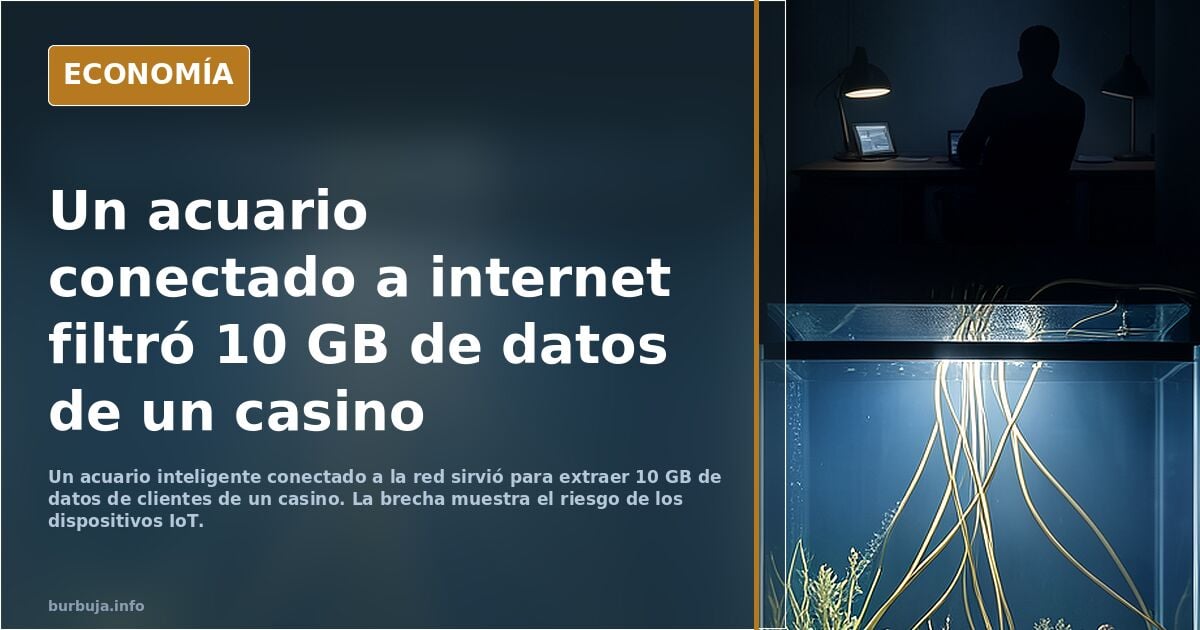 El acuario que filtró 10GB de datos de un casino