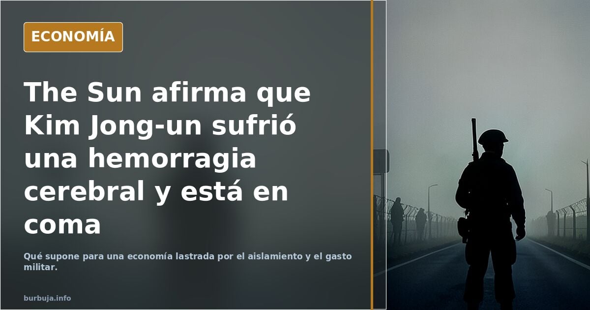 El líder supremo de best Korea sufre una hemorragia cerebral y podría fallecer en breve.