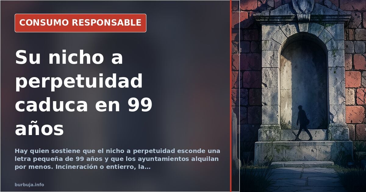 Incineración o entierro: el negocio funerario y el nicho que caduca