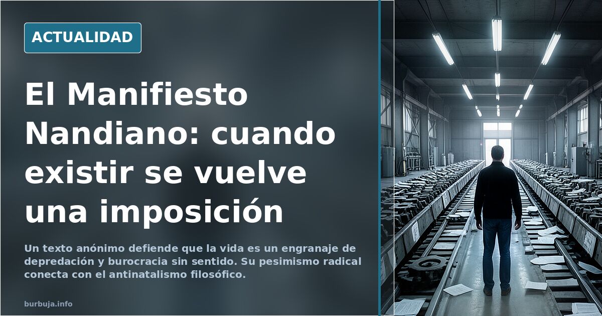 El Manifiesto Nandiano: La imposición de existir