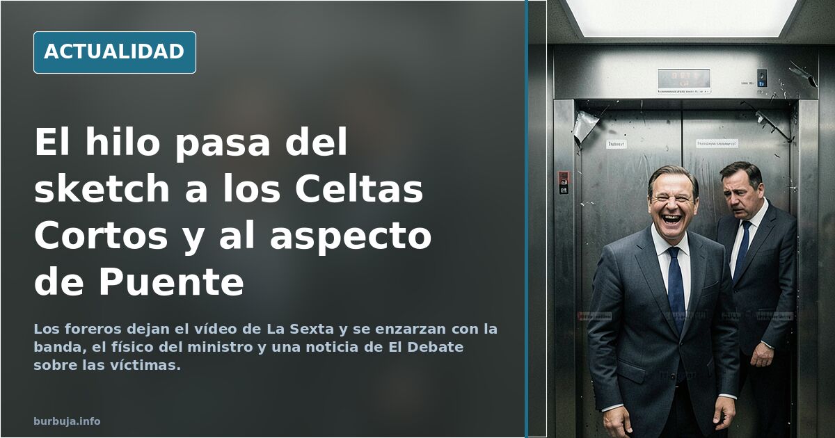 Óscar puente y la sensta se burlan del accidente de adamuz y pedro Sánchez se reúne con "los celtas cortos "(la banda de rock)