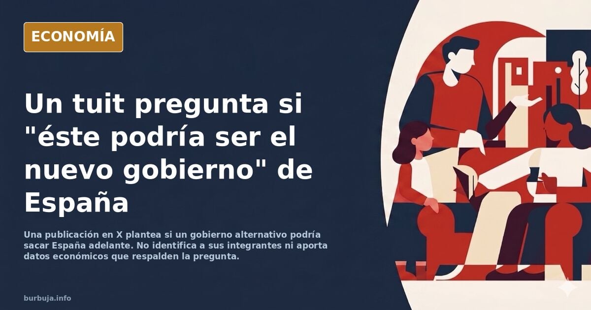 ÉSTE PODRÍA SER EL NUEVO GOBIERNO