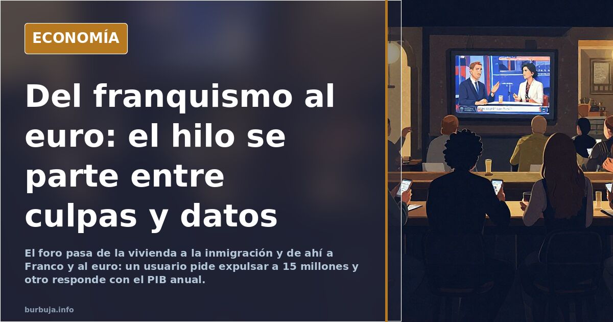 Del franquismo al euro: el hilo se parte entre culpas y datos