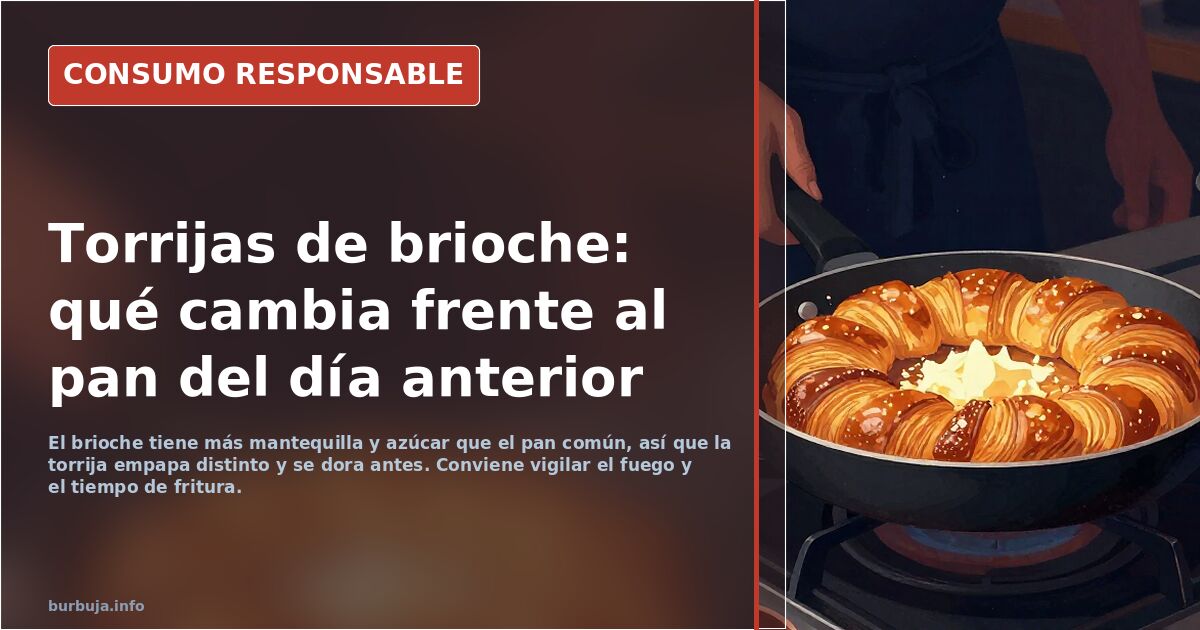 He hecho unas torrijas de brioche.
