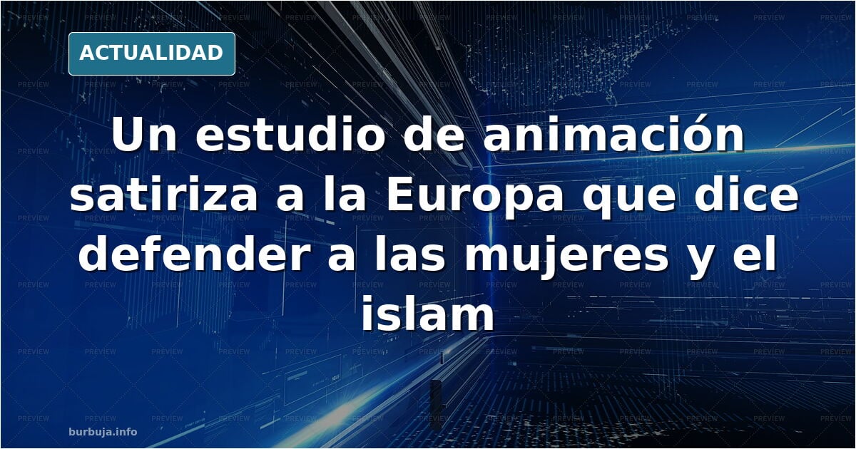 JAJAJAJA animación satírica sobre los progres y el islam