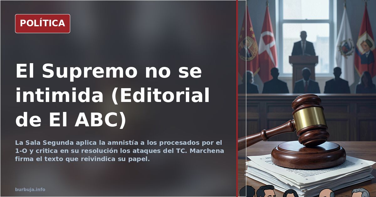 El Supremo no se intimida (Editorial de El ABC)