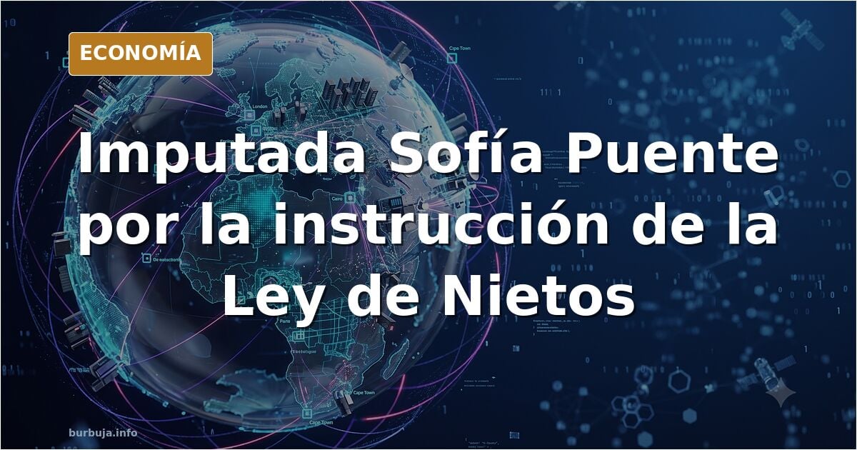 Sofía Puente imputada por prevaricar con el pucherazo de la Ley de Nietos.