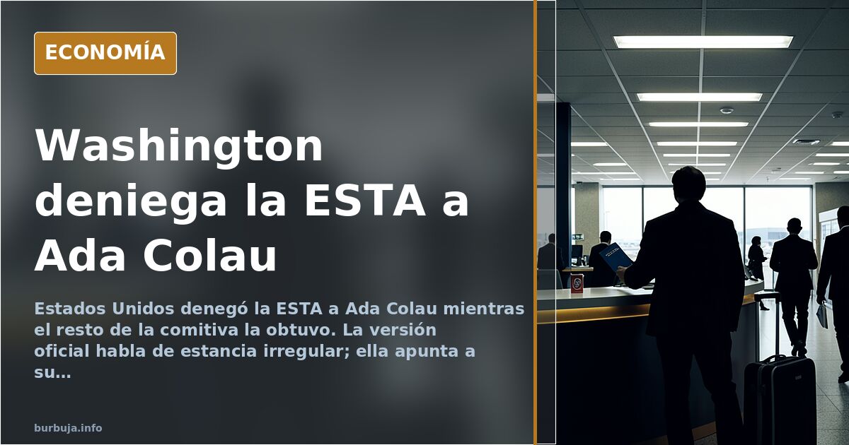 EEUU niega la entrada a Ada Colau y ella apunta a su activismo