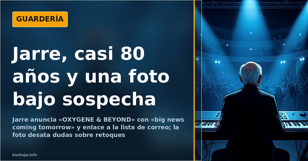 Jarre anuncia «Oxygene & Beyond» y su foto genera dudas