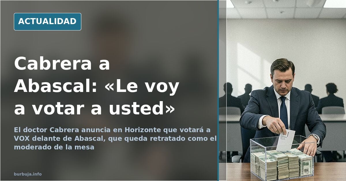 Cabrera anuncia en directo que votará a VOX
