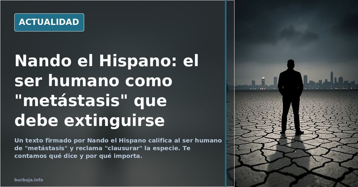 La cruzada de Nando contra el ser humano.