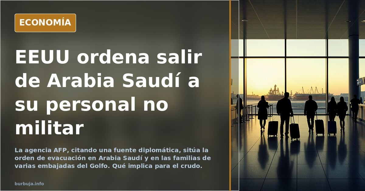 ⭕URGENTE⭕: EEUU acaba de ordenar la evacuación de todo personal no militar de Oriente Medio. Empiezan por Arabia Saudí
