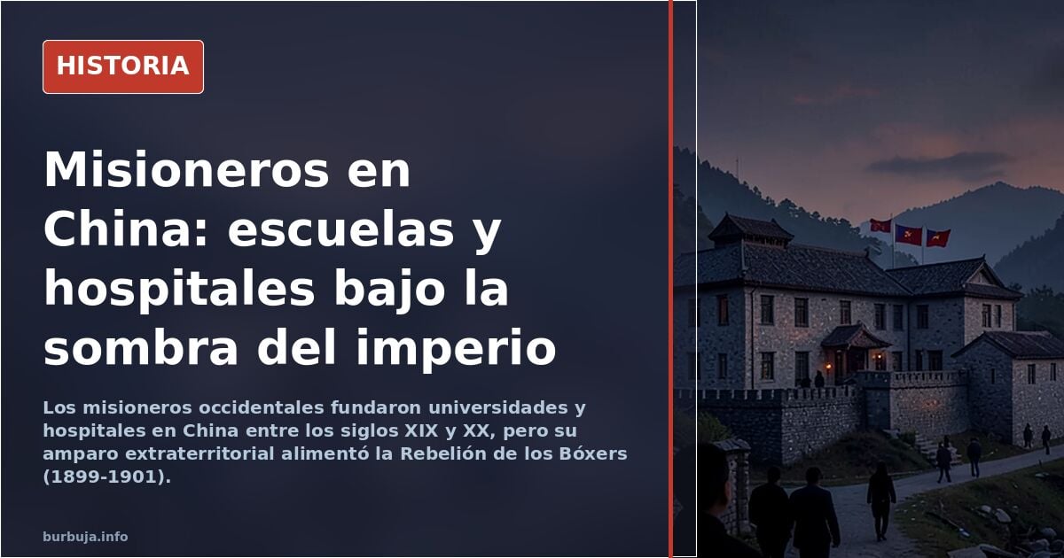 Los misioneros occidentales en China durante los siglos XIX y XX