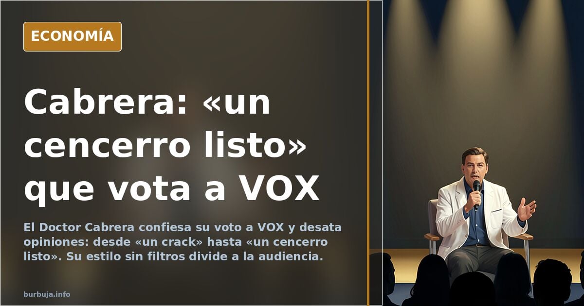 Doctor Cabrera: el médico que dice votar a VOX y divide opiniones