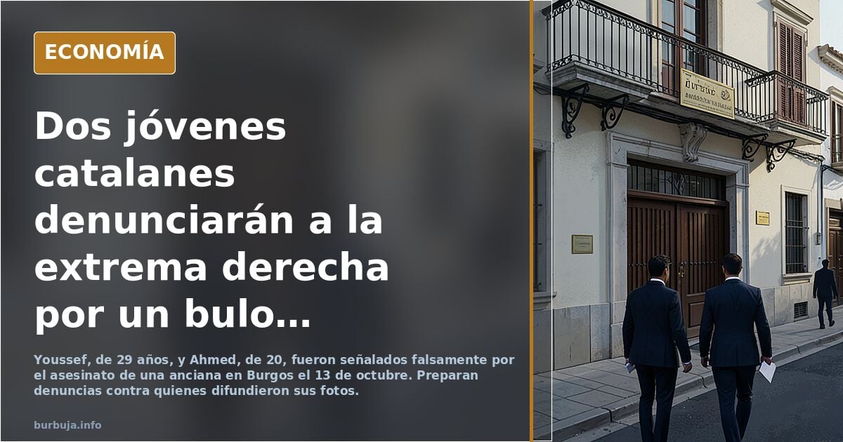 Dos jovenes catalanes acusados falsamente de asesinato denunciaran a la extrema derecha