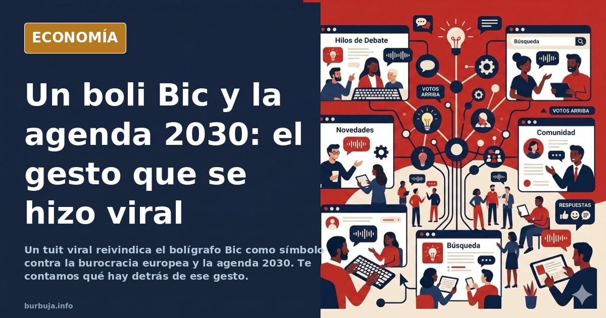 Desmontando la agenda 2030 y la burocracia Europea con un boli Bic