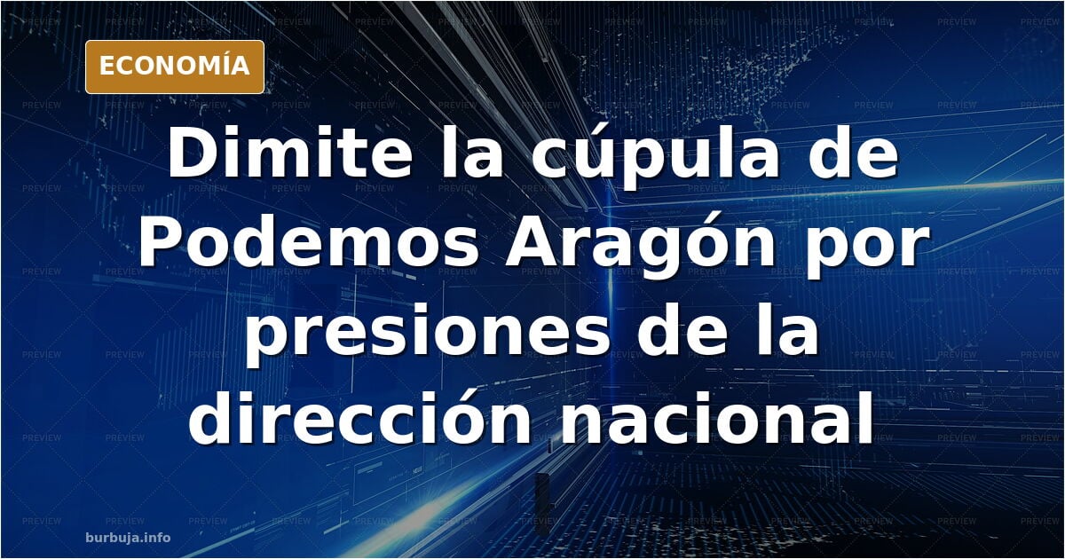 Dimite la cúpula de PUDIMOS en Aragón.