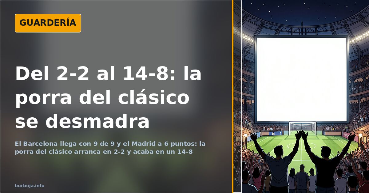 Ilustración de una pizarra con pronósticos del clásico Barcelona Real Madrid y marcadores anotados a mano