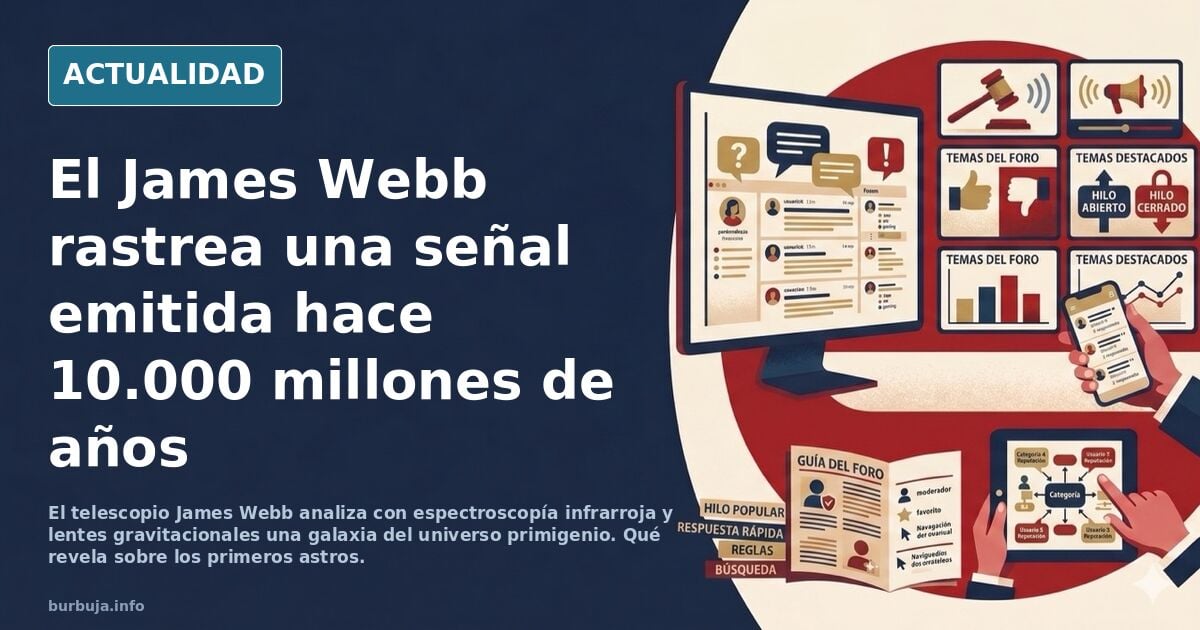 El James Webb localiza el origen de una señal emitida hace 10.000 millones de años: ¿Qué nos enseña sobre el universo primigenio?