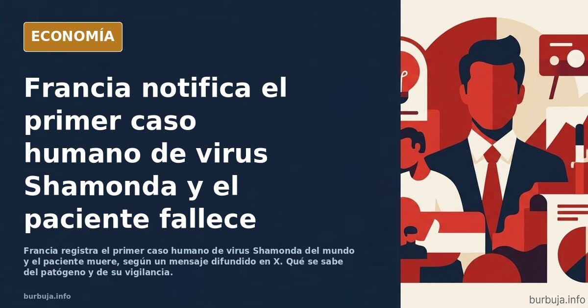 FRANCIA registra el primer caso de virus SHAMONDA en el mundo. El paciente muere de la letalidad del virus.