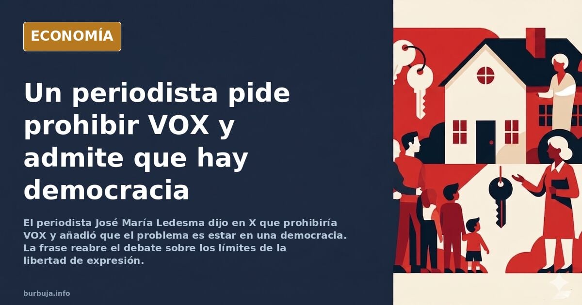 Periodista zurdo sobre VOX: "Lo prohibiría. El problema es que estamos en una democracia".