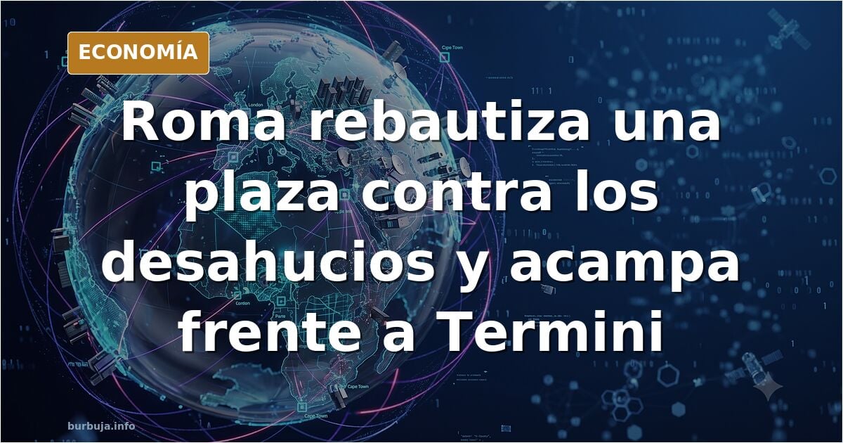 Piazza Maricarmen: la lucha por la vivienda tambien prende en Roma :)