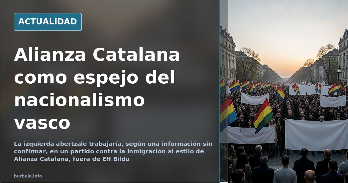 Un partido abertzale contra la inmigración al margen de EH Bildu