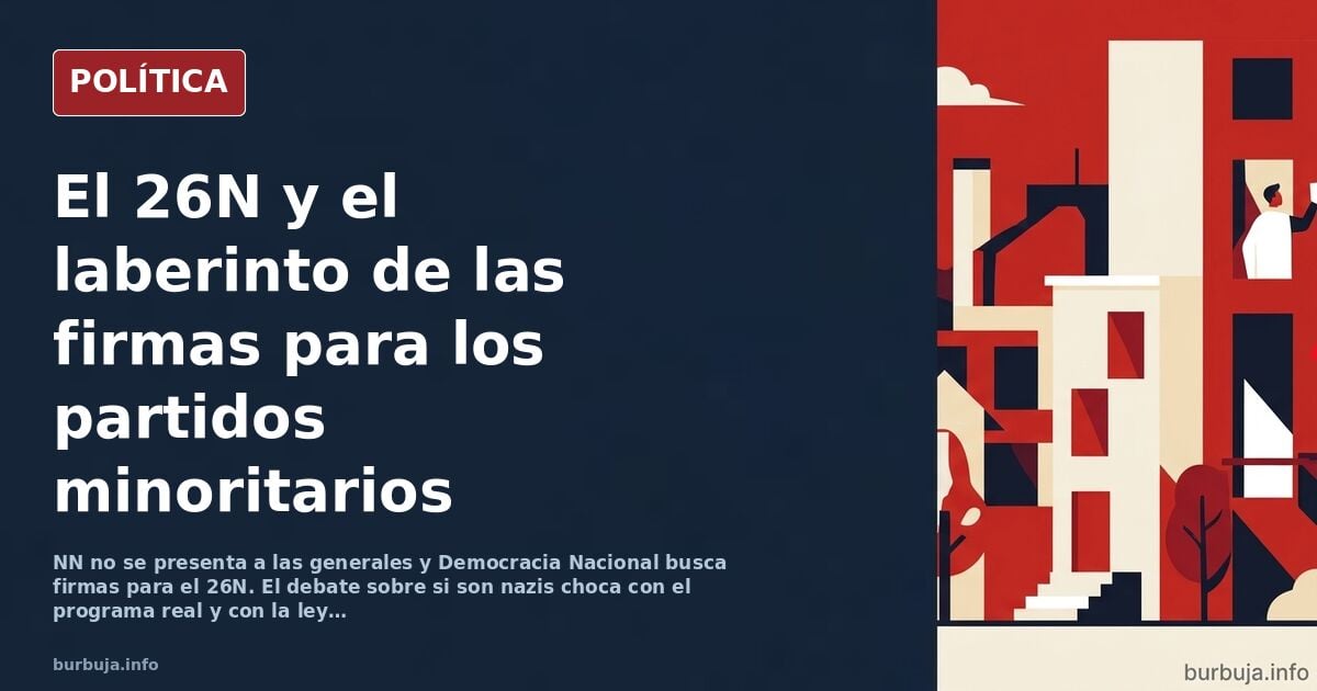 Which parties can run in Spain's 26N election, and why NN and DN aren't Nazis