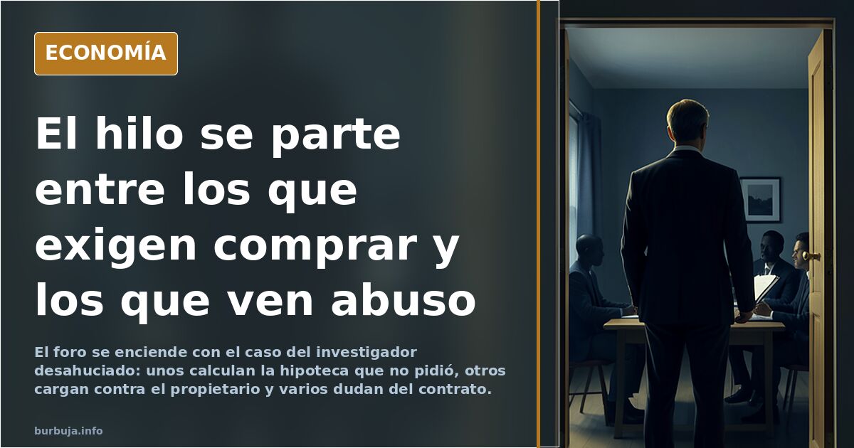¿Os parece normal el desahucio del investigador valenciano que había pagado religiosamente el alquiler?