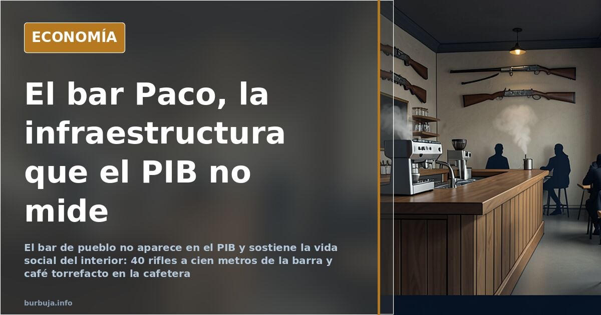 Bar Paco: el equipamiento rural que ninguna estadística mide