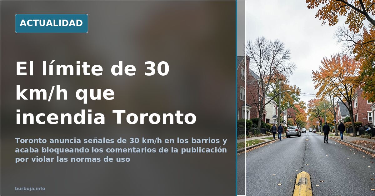 Toronto cierra los comentarios de su tuit sobre los 30 km/h