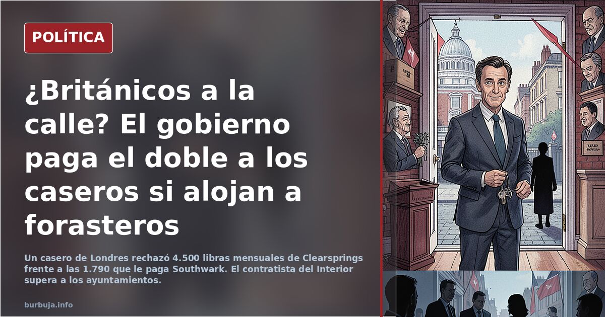 ¿Británicos a la calle? El gobierno paga el doble a los caseros si alojan a forasteros