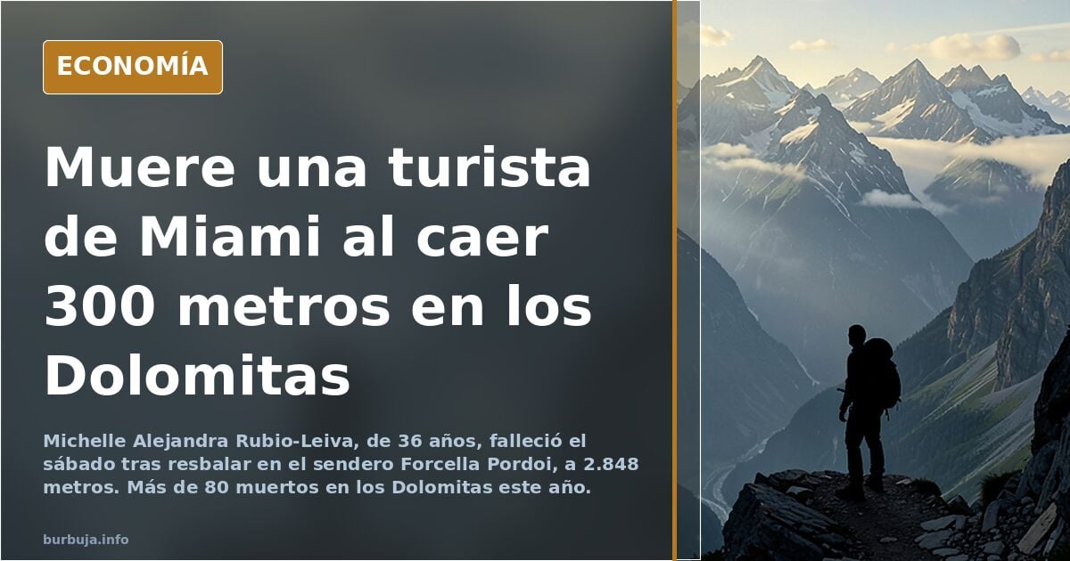 Muere una turista tras caer de una altura de 300 metros cuando intentaba hacer una foto panorámica en los Dolomitas italianos