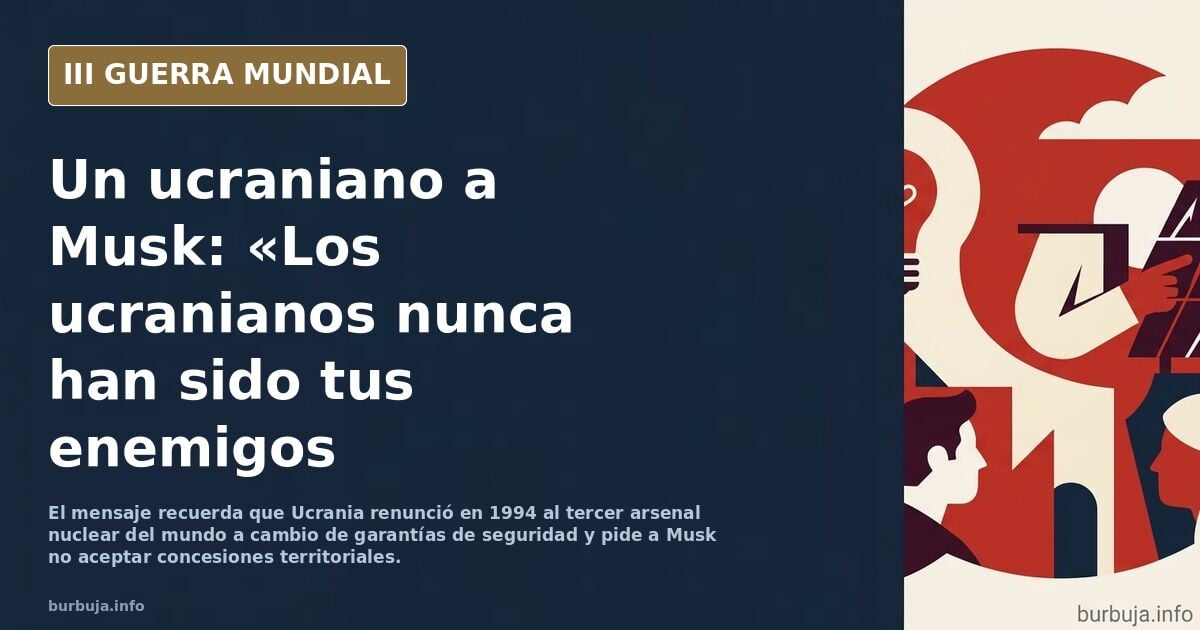 Mensaje de un ucraniano a Elon Musk