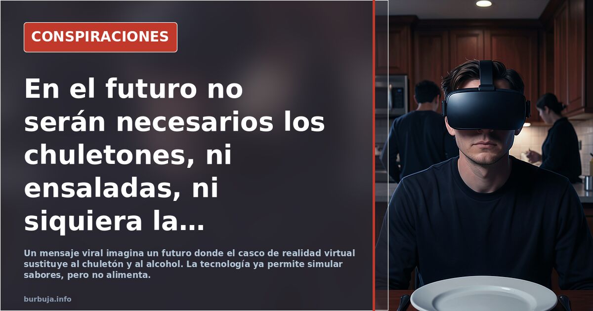 En el futuro no serán necesarios los chuletones, ni ensaladas, ni siquiera las golosinas habrá pienso y ya