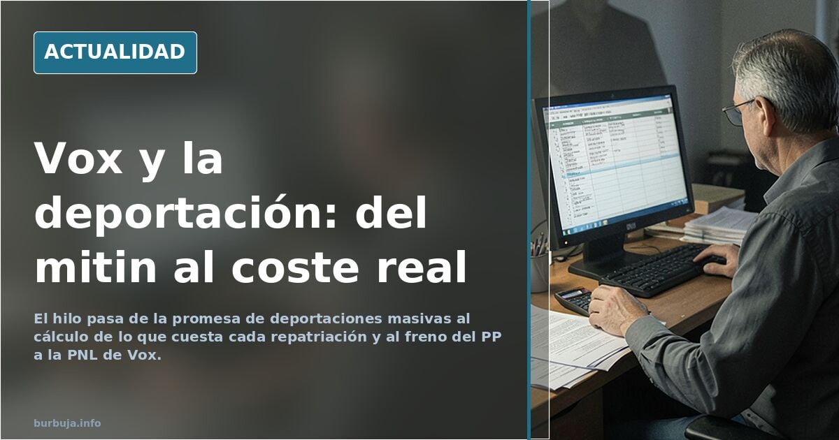 VOX ahora sí eleva el tono en contra de la inmi gración: repatriación, deportaciones y remigración. Pero me cuesta creerlo....