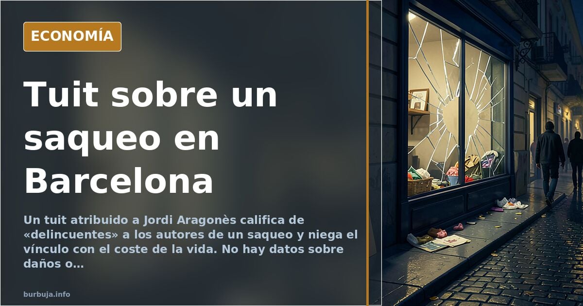 Saqueo en una tienda de Barcelona: el relato se rompe
