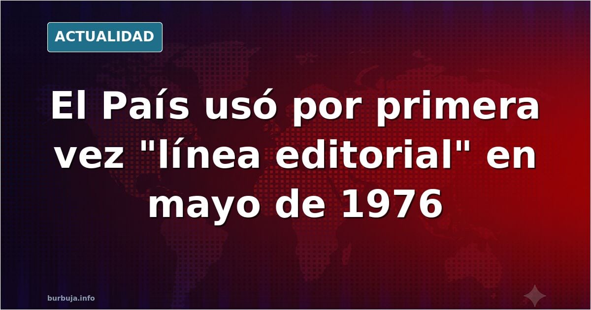 línea editorial del periódico.