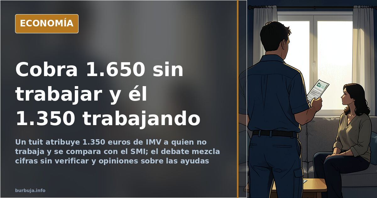Debate por un tuit: 1.350 euros de IMV frente a 1.350 de sueldo