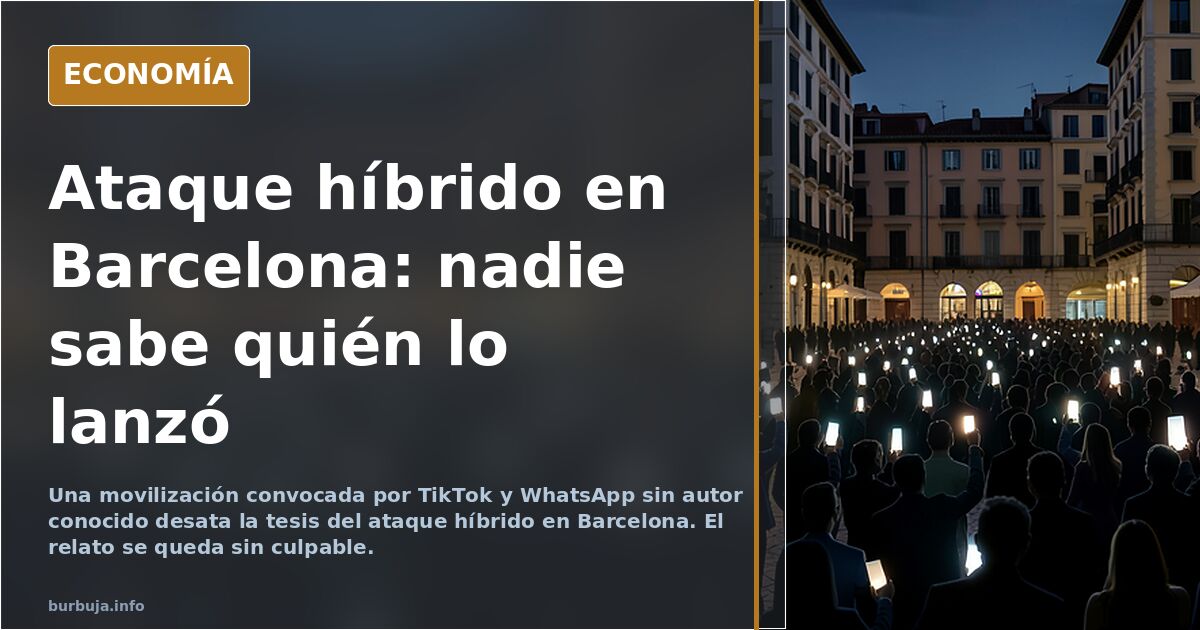 Barcelona: el relato del ataque híbrido se queda sin autor conocido