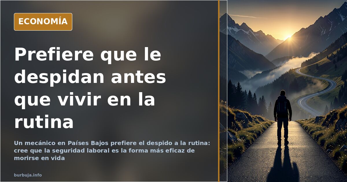 La vida es movimiento: el mecánico que prefiere el despido a la rutina