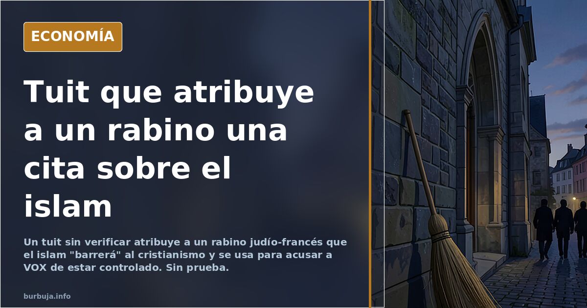 Un tuit atribuye a un rabino que el islam "barrerá" al cristianismo