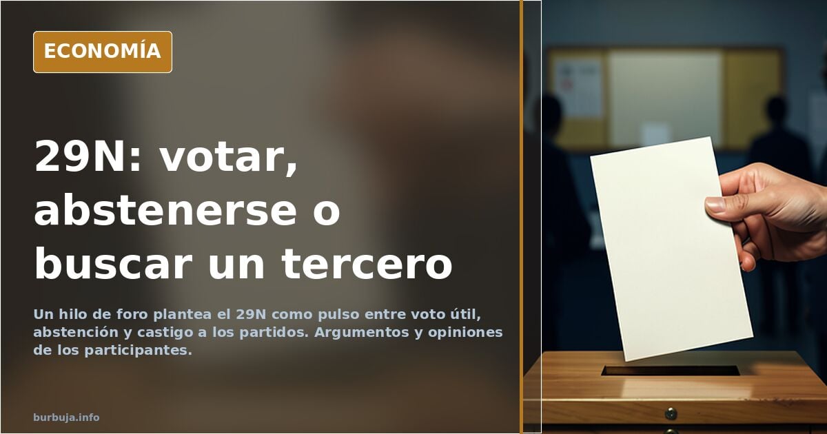 Debate en foro sobre el 29N: voto útil, abstención y castigo