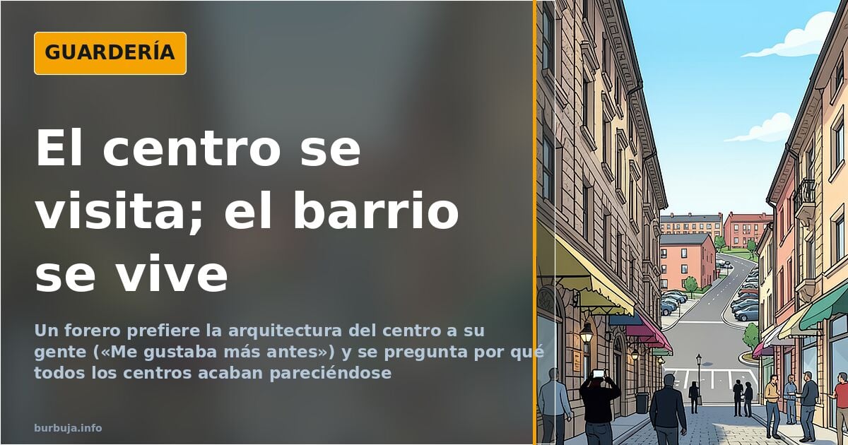 Salir al centro y arrepentirse: la brecha entre arquitectura y calle