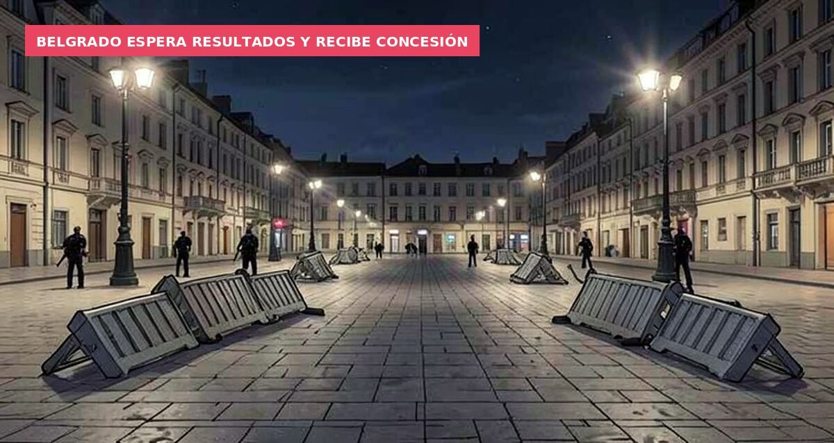 Belgrado espera resultados y recibe concesión